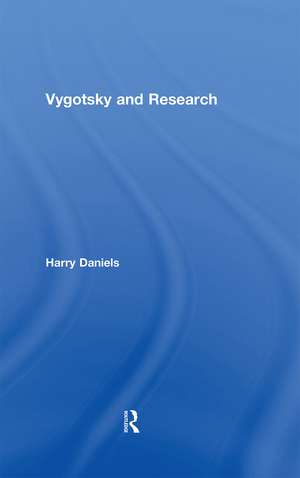 Vygotsky and Research de Harry Daniels