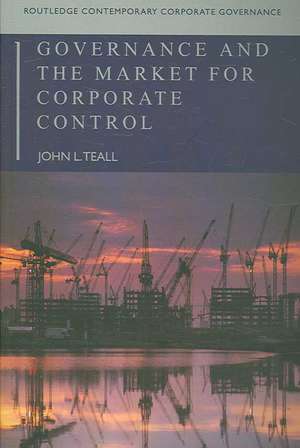 Governance and the Market for Corporate Control de John L. Teall