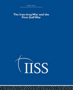 The Iran-Iraq War and the First Gulf War de Various