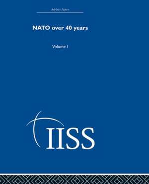 NATO Over Forty Years: Volume 1 de various