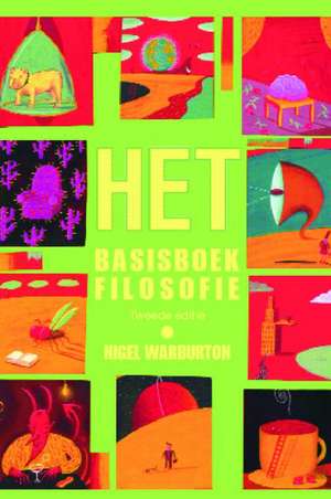 HET Basisboek Filosofie de Nigel Warburton