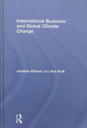 International Business and Global Climate Change de Jonatan Pinkse