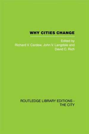 Why Cities Change: Urban Development and Economic Change in Sydney de Richard V. Cardew
