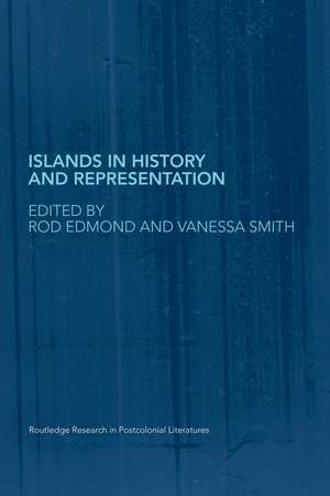 Islands in History and Representation de Rod Edmond