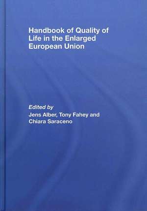 Handbook of Quality of Life in the Enlarged European Union de Jens Alber