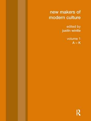 New Makers of Modern Culture de Wintle Justin