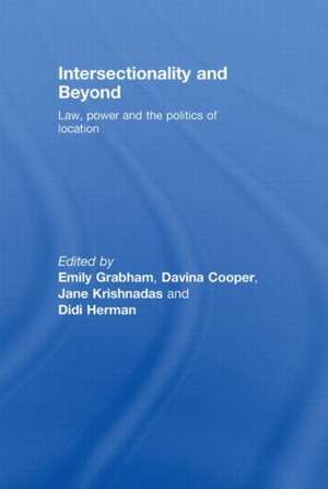 Intersectionality and Beyond: Law, Power and the Politics of Location de Emily Grabham