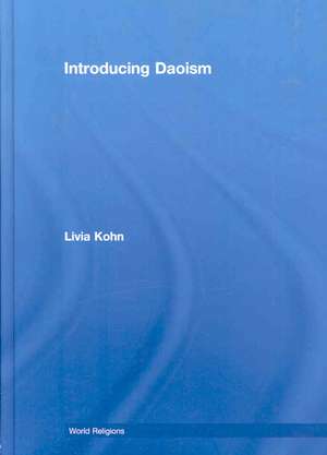 Introducing Daoism de Livia Kohn
