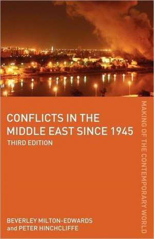 Conflicts in the Middle East since 1945 de Peter Hinchcliffe