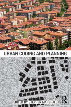 Urban Coding and Planning de Stephen Marshall