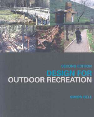 Design for Outdoor Recreation de Simon Bell