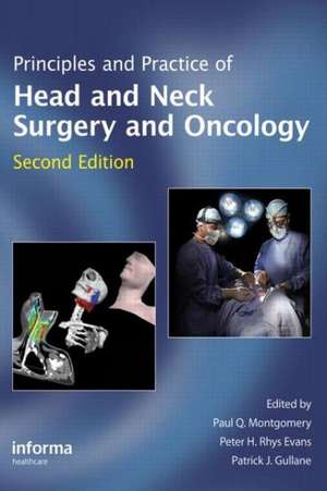 Principles and Practice of Head and Neck Surgery and Oncology de Paul Q. Montgomery