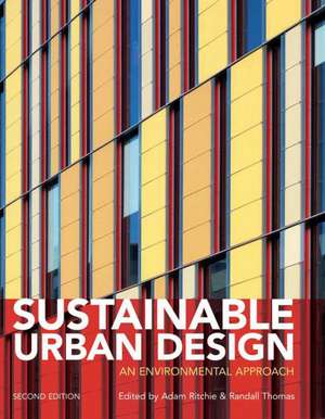 Sustainable Urban Design: An Environmental Approach de Adam Ritchie