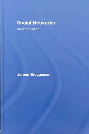 Social Networks: An Introduction de Jeroen Bruggeman