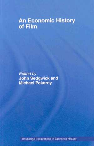 An Economic History of Film de John Sedgwick