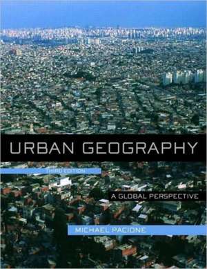 Urban Geography: A Global Perspective de Michael Pacione