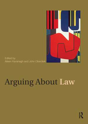 Arguing About Law de Aileen Kavanagh