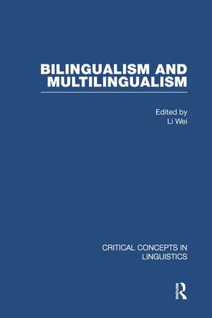 Bilingualism and Multilingualism de Li Wei