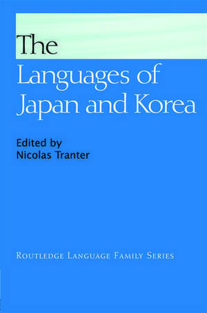 The Languages of Japan and Korea de Nicolas Tranter