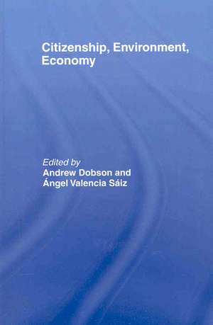 Citizenship, Environment, Economy de A. Dobson