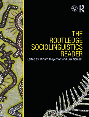 The Routledge Sociolinguistics Reader de Miriam Meyerhoff