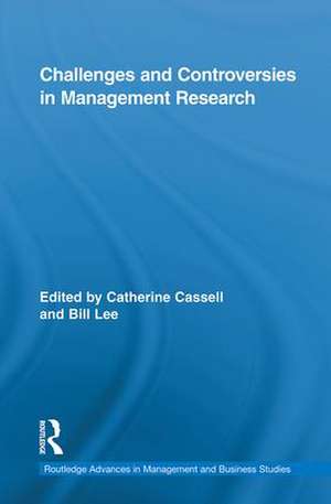 Challenges and Controversies in Management Research de Bill Lee