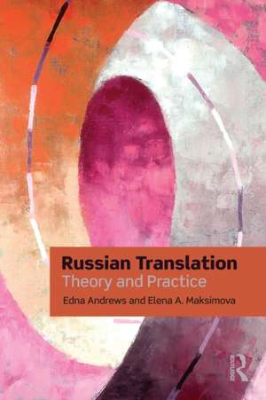 Russian Translation: Theory and Practice de Edna Andrews