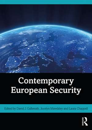 Contemporary European Security de David J. Galbreath