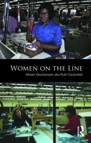 Women on the Line de Miriam Glucksmann aka Ruth Cavendish