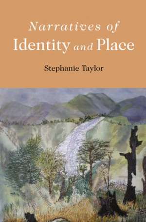 Narratives of Identity and Place de Stephanie Taylor