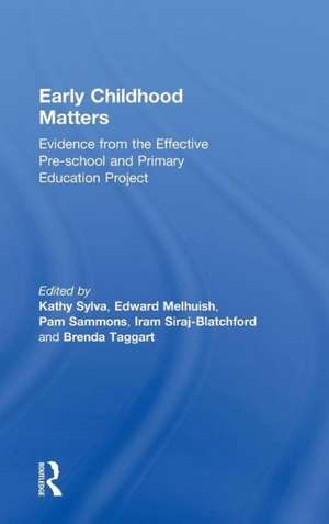 Early Childhood Matters: Evidence from the Effective Pre-school and Primary Education Project de Kathy Sylva