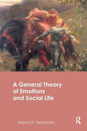 A General Theory of Emotions and Social Life de Warren D. TenHouten