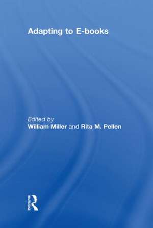 Adapting to E-Books de William Miller