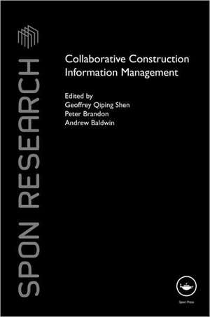 Collaborative Construction Information Management de Geoffrey Shen