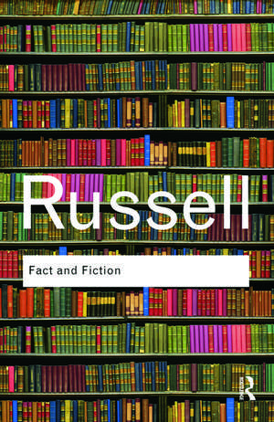 Fact and Fiction de Bertrand Russell