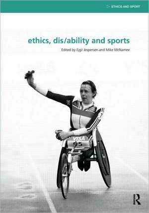 Ethics, Disability and Sports de Ejgil Jespersen