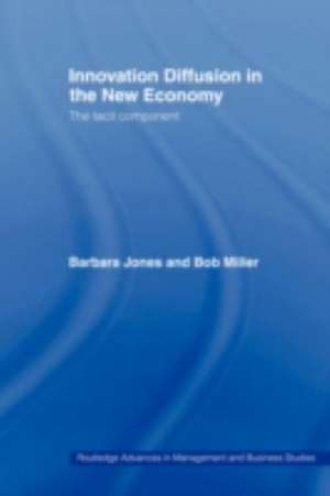 Innovation Diffusion in the New Economy: The Tacit Component de Barbara Jones