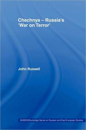 Chechnya - Russia's 'War on Terror' de John Russell