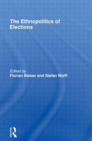 The Ethnopolitics of Elections de Florian Bieber