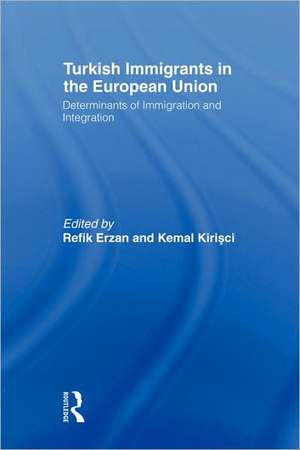 Turkish Immigrants in the European Union: Determinants of Immigration and Integration de Refik Erzan