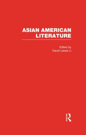 Asian American Literature de David Leiwei Li