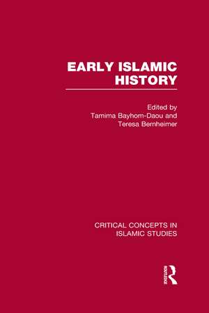 Early Islamic History de Teresa Bernheimer