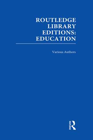 Routledge Library Editions: Education Mini-Set O Teaching and Learning 14 vols de Various