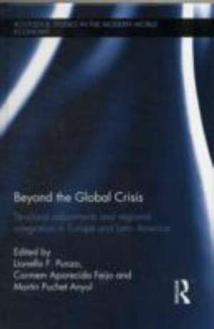 Beyond the Global Crisis: Structural Adjustments and Regional Integration in Europe and Latin America de Lionello Punzo