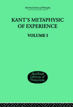 Kant's Metaphysic of Experience: Volume I de H J Paton