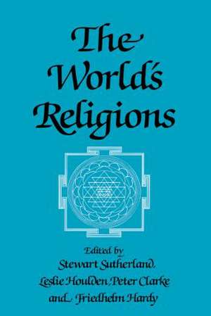 The World's Religions de Peter Clarke