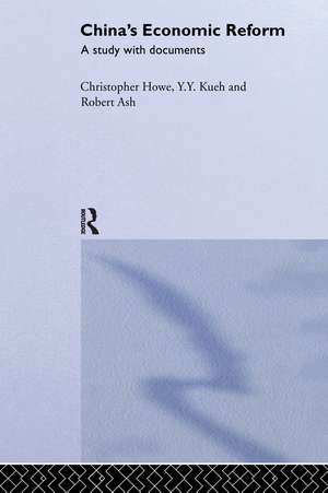 China's Economic Reform: A Study with Documents de Robert Ash