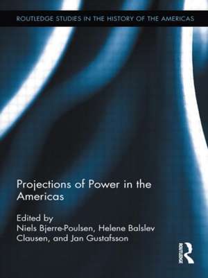 Projections of Power in the Americas de Helene Balslev Clausen