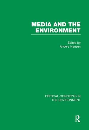 Media and the Environment de Anders Hansen