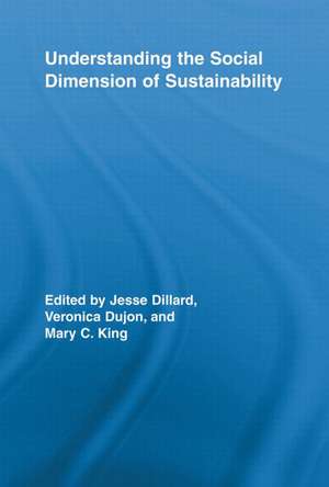 Understanding the Social Dimension of Sustainability de Jesse Dillard